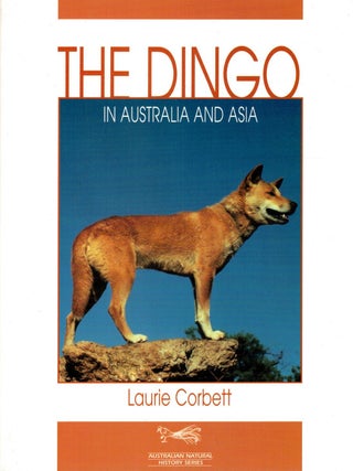 Item #132498 THE DINGO. In Australia and Asia. Laurie CORBET