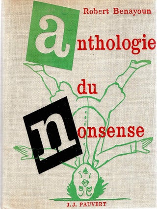 Item #132581 ANTHOLOGIE DU NONSENSE. Robert BENAYOUN