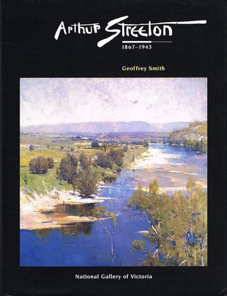 Item #132701 ARTHUR STREETON 1867-1943. Arthur STREETON, Geoffrey SMITH