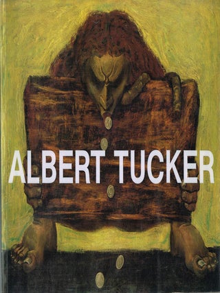 Item #132726 ALBERT TUCKER Paintings 1945-1960. Albert TUCKER