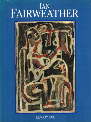 Item #132729 IAN FAIRWEATHER. Ian FAIRWEATHER, Murray BAIL