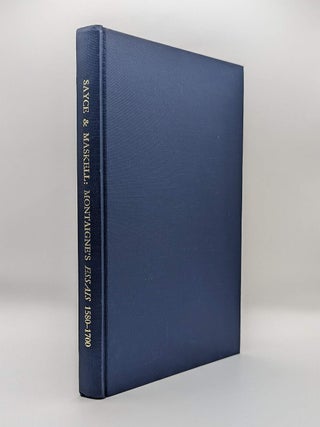 Item #132933 A DESCRIPTIVE BIBLIOGRAPHY OF MONTAIGNE'S 'ESSAIS', 1518 -...