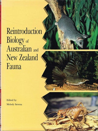 Item #133023 REINTRODUCTION BIOLOGY OF AUSTRALIAN AND NEW ZEALAND FAUNA. Melody SERENA