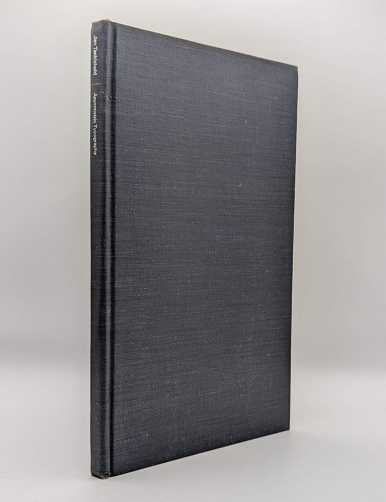 Item #133053 ASYMMETRIC TYPOGRAPHY. Jan TSCHICHOLD.