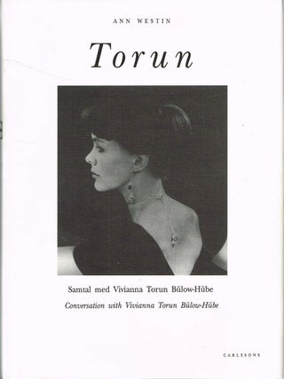 Item #133161 TORUN. Conversation with Vivianna Torun B&uuml;low-H&uuml;be. Vivianna TORUN...