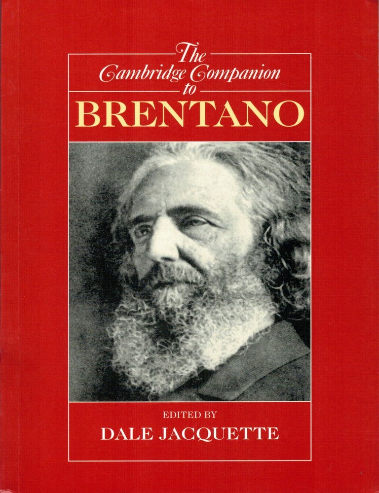 Item #133167 THE CAMBRIDGE COMPANION TO BRENTANO. Franz BRENTANO, Dale JACQUETTE.