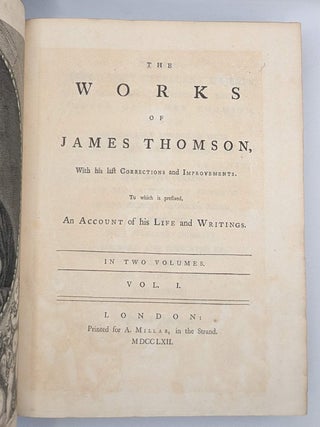 Item #133203 THE WORKS OF JAMES THOMSON. With his last Corrections and Improvements to...