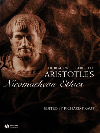 Item #133234 THE BLACKWELL GUIDE TO ARISTOTLE'S NICOMACHEAN ETHICS. ARISTOTLE,...