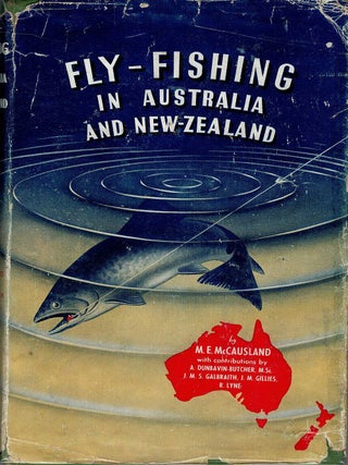 Item #133240 FLY FISHING IN AUSTRALIA AND NEW ZEALAND Together with Coloured plates of...