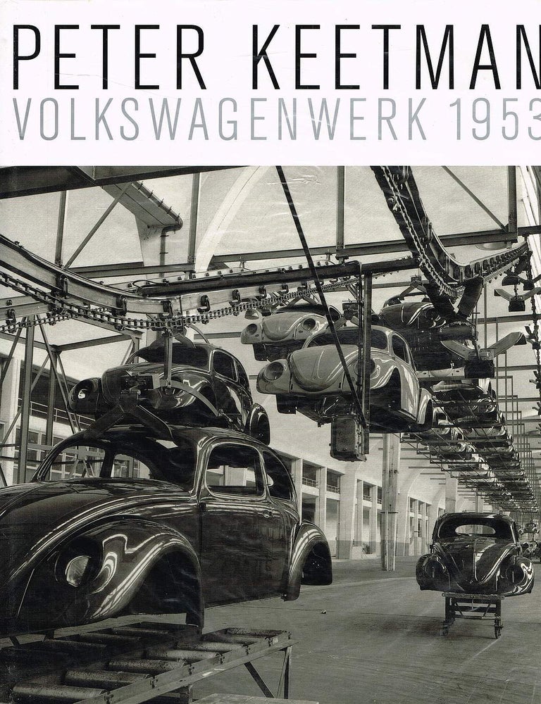 Item #133255 VOLKSWAGENWERK 1953. Peter KEETMAN.