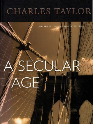 A SECULAR AGE