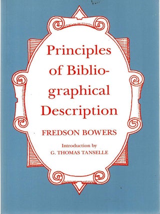 PRINCIPLES OF BIBLIOGRAPHICAL DESCRIPTION