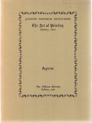 THE ART OF PRINTING. Sydney 1861: Reprint and Text