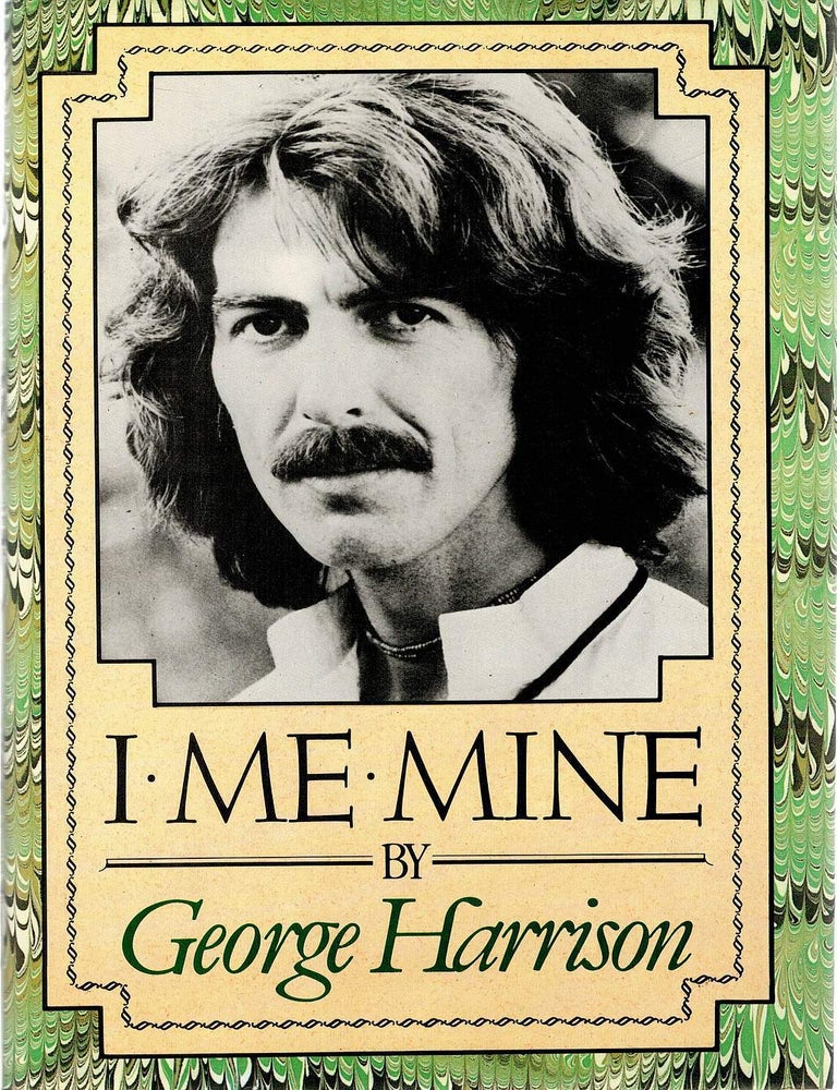 Item #133429 I ME MINE. George HARRISON.