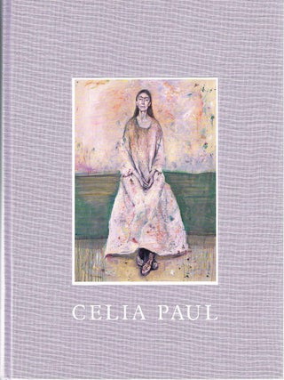 CELIA PAUL: WORKS 1975 - 2025