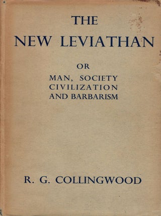 Item #133465 THE NEW LEVIATHAN. Or Man, Society, Civilization and Barbarism. R. G...