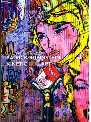 Item #133661 KINETIC POP ART. Patrick RUBINSTEIN