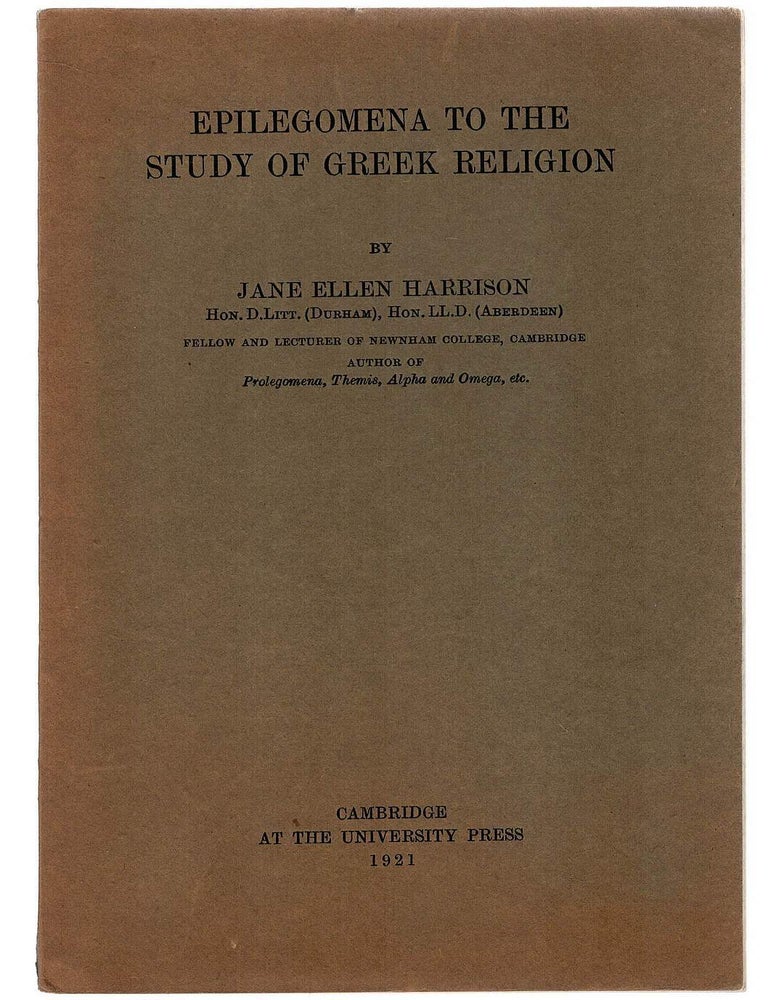 Item #133662 EPILEGOMENA TO THE STUDY OF GREEK RELIGION. Jane Ellen HARRISON.