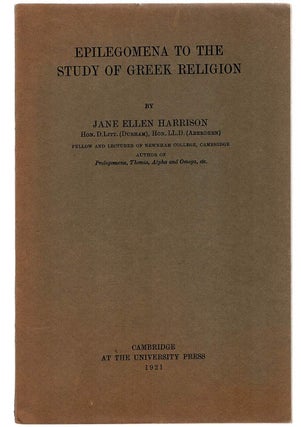 Item #133662 EPILEGOMENA TO THE STUDY OF GREEK RELIGION. Jane Ellen HARRISON