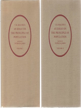 Item #133669 AN ESSAY ON THE PRINCIPLE OF POPULATION. In Two Volumes. Thomas Robert...