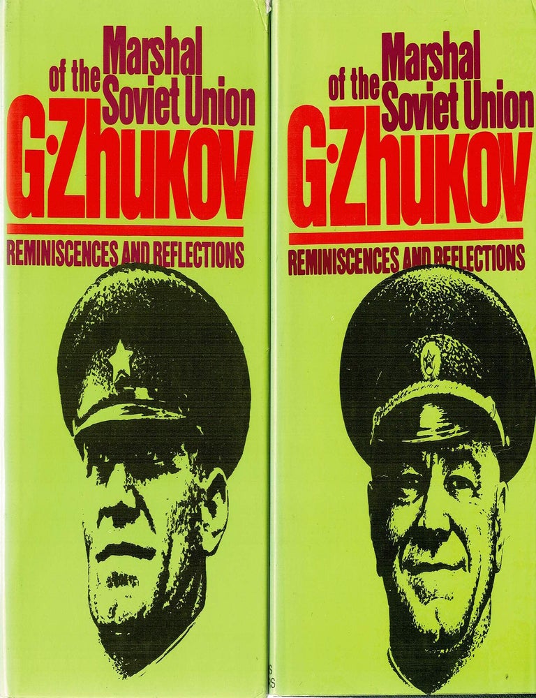 Item #133688 MARSHAL OF THE SOVIET UNiON G. ZHUKOV. Reminiscenes and Reflections. G. ZHUKOV.