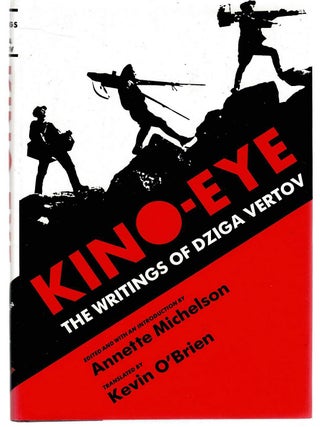 KINO - EYE The Writings of Dziga Vertov