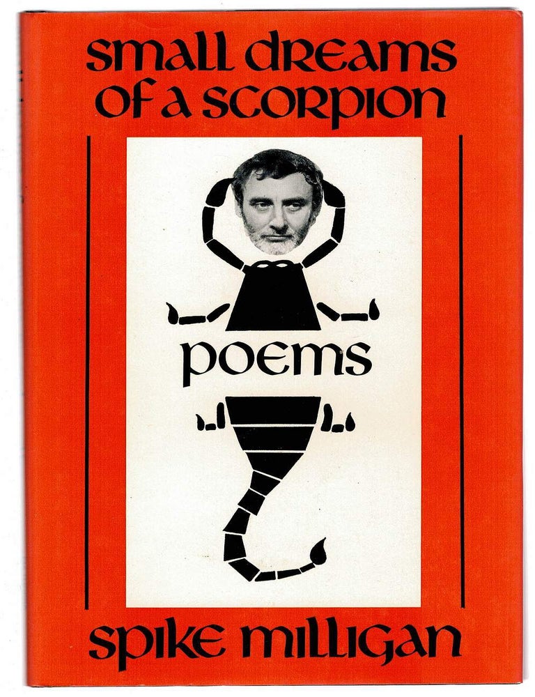 Item #133841 SMALL DREAMS OF A SCORPION: POEMS. Spike MILLIGAN.