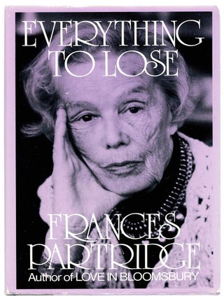 EVERYTHING TO LOSE. Diaries 1945 - 1960