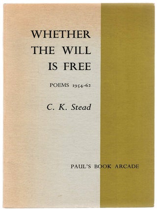 WHETHER THE WILL IS FREE. Poems 1954-62