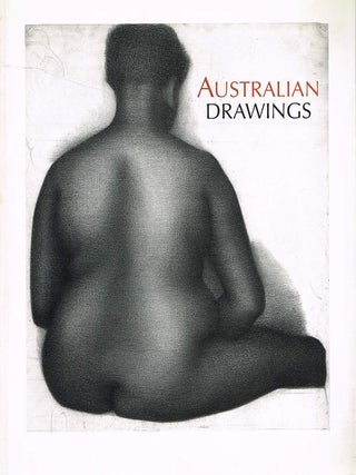 AUSTRALIAN DRAWINGS. From the Gallery's Collection