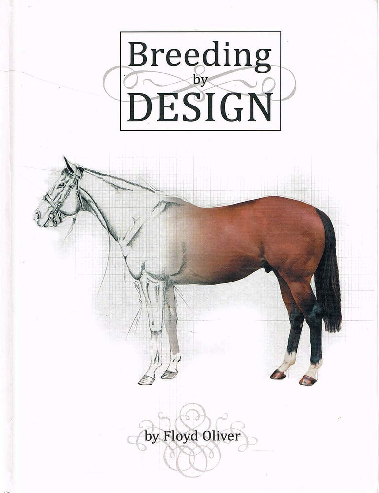 Item #134128 BREEDING BY DESIGN. Floyd OLIVER.
