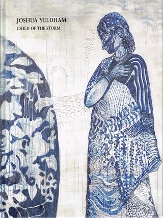 CHILD OF THE STORM. Paintings Sculptures. Joshua YELDHAM.