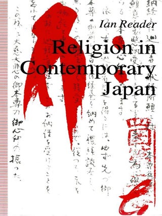 Item #90829 RELIGION IN CONTEMPORARY JAPAN. Ian READER